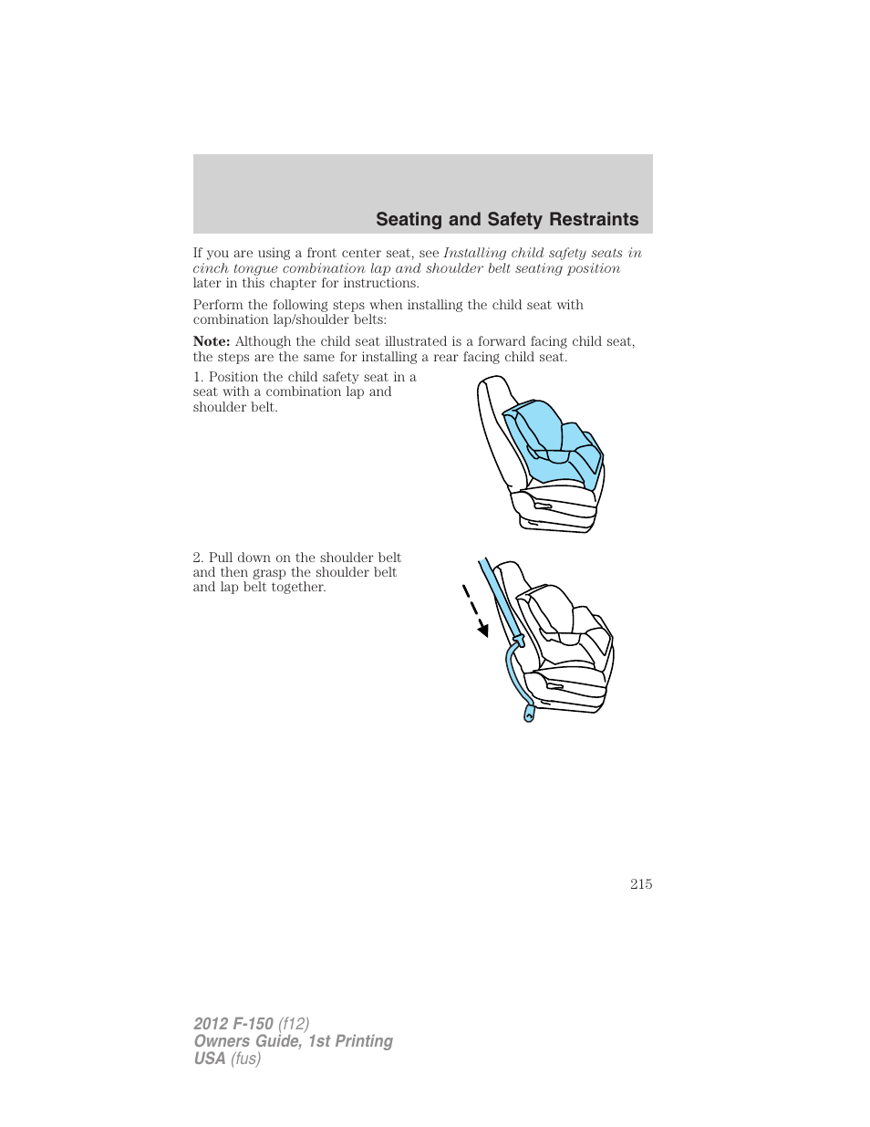 Seating and safety restraints | FORD 2012 F-150 Raptor v.1 User Manual | Page 215 / 462