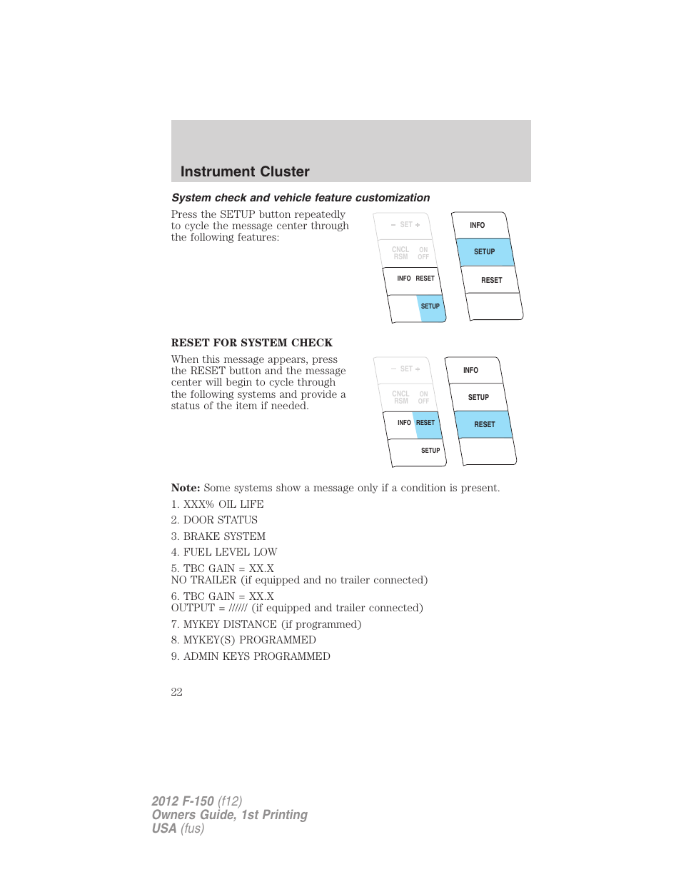 System check and vehicle feature customization, Instrument cluster | FORD 2012 F-150 Raptor v.1 User Manual | Page 22 / 462