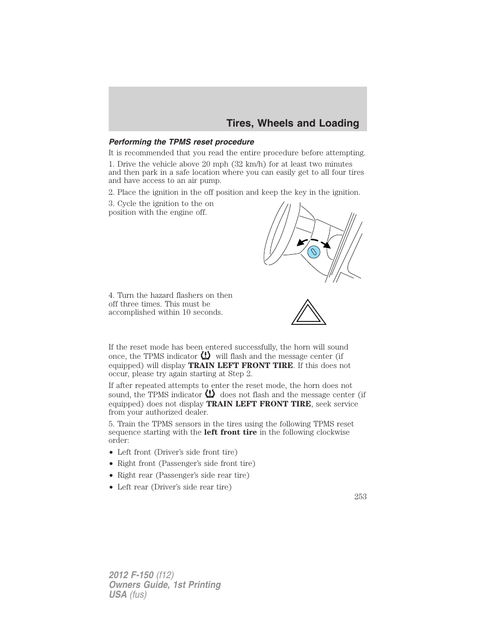 Performing the tpms reset procedure, Tires, wheels and loading | FORD 2012 F-150 Raptor v.1 User Manual | Page 253 / 462