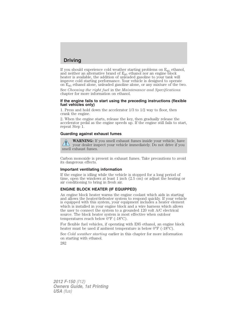 Guarding against exhaust fumes, Important ventilating information, Engine block heater (if equipped) | Driving | FORD 2012 F-150 Raptor v.1 User Manual | Page 282 / 462