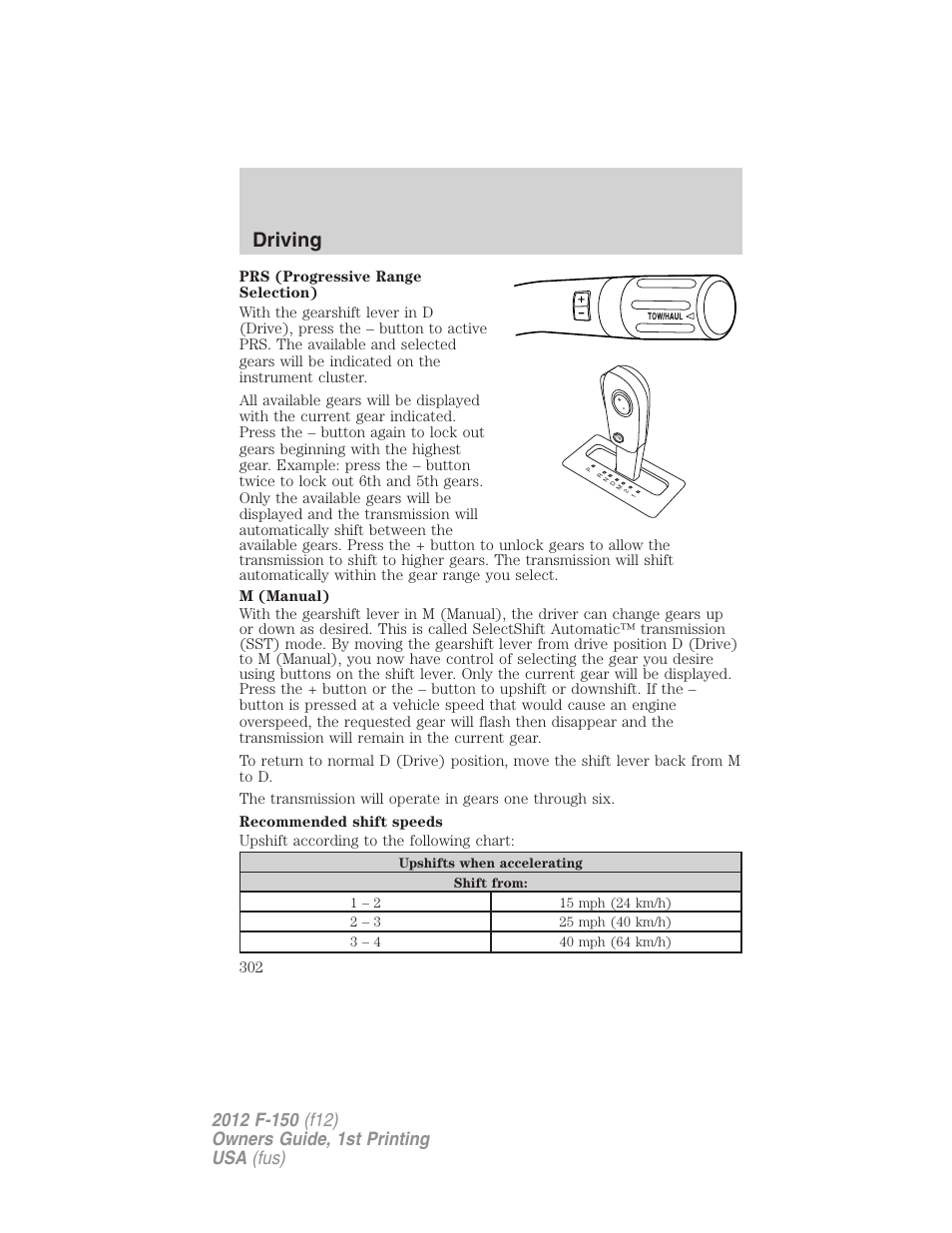 Driving | FORD 2012 F-150 Raptor v.1 User Manual | Page 302 / 462