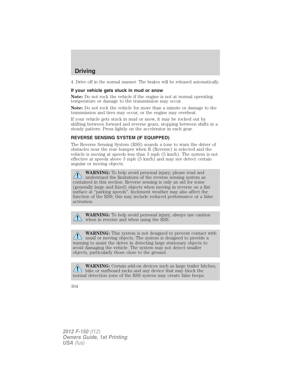 If your vehicle gets stuck in mud or snow, Reverse sensing system (if equipped), Reverse sensing system | Driving | FORD 2012 F-150 Raptor v.1 User Manual | Page 304 / 462