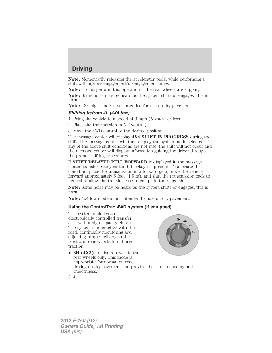 Shifting to/from 4l (4x4 low), Using the controltrac 4wd system (if equipped), Driving | FORD 2012 F-150 Raptor v.1 User Manual | Page 314 / 462