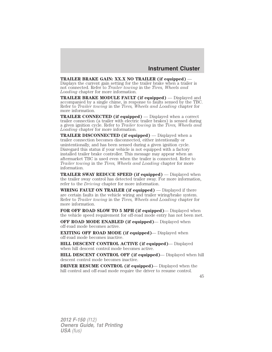 Instrument cluster | FORD 2012 F-150 Raptor v.1 User Manual | Page 45 / 462