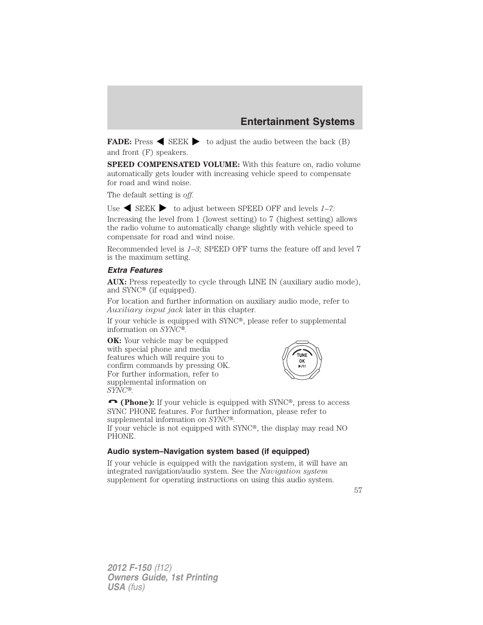 Extra features, Audio system–navigation system based (if equipped), Entertainment systems | FORD 2012 F-150 Raptor v.1 User Manual | Page 57 / 462