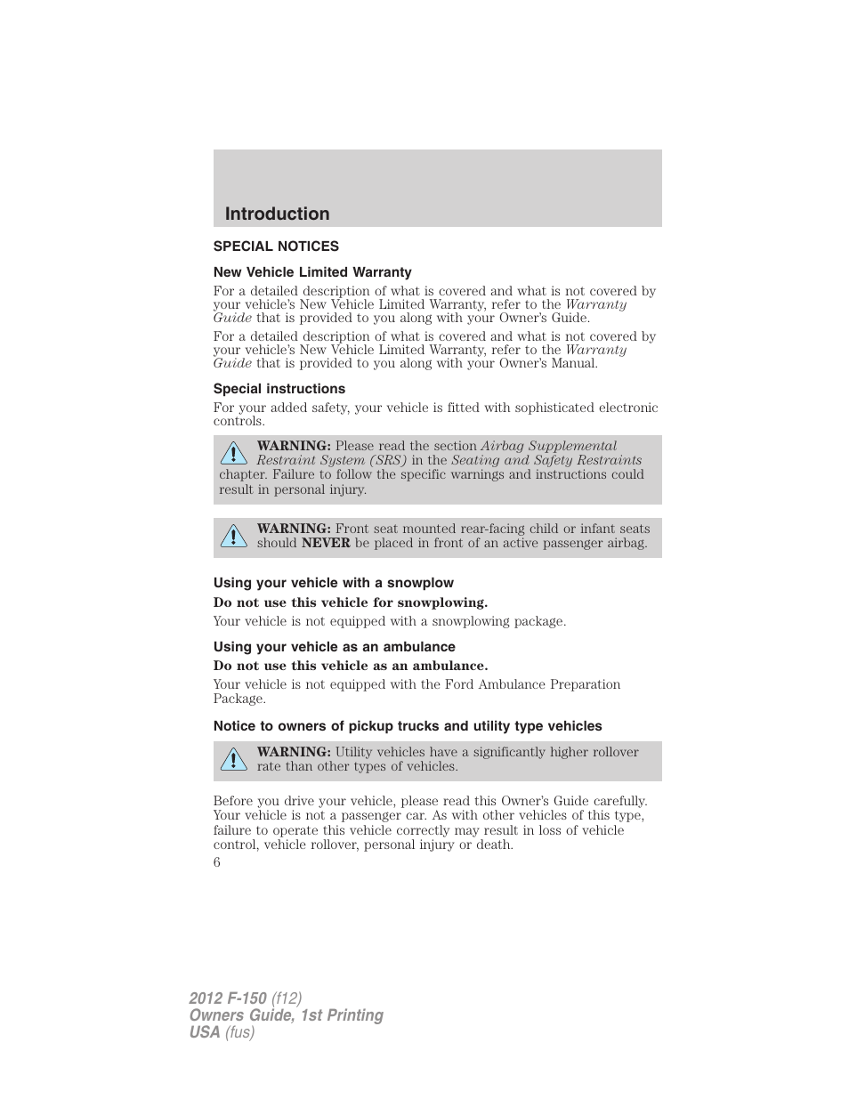 Special notices, New vehicle limited warranty, Special instructions | Using your vehicle with a snowplow, Using your vehicle as an ambulance, Introduction | FORD 2012 F-150 Raptor v.1 User Manual | Page 6 / 462