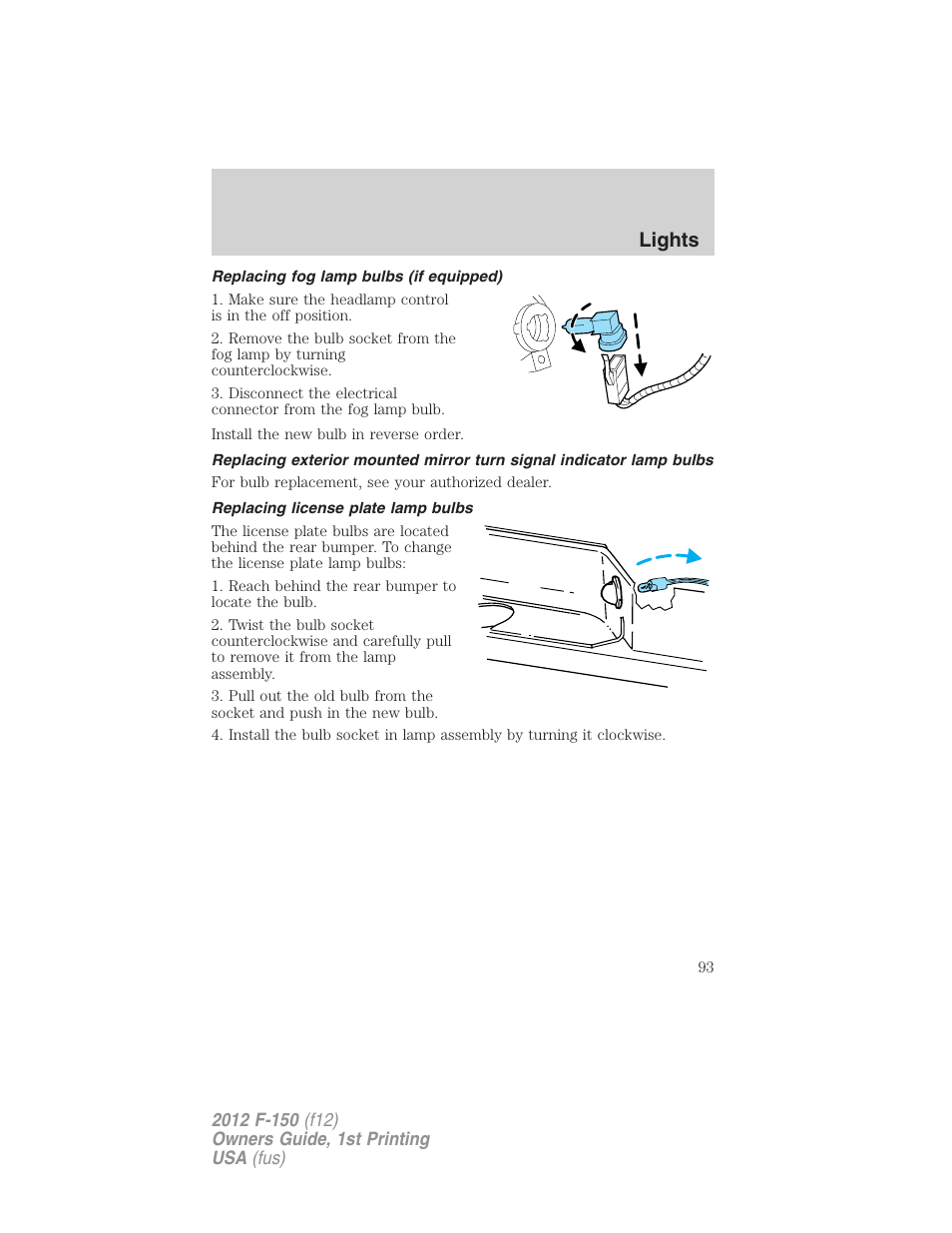 Replacing fog lamp bulbs (if equipped), Replacing license plate lamp bulbs, Lights | FORD 2012 F-150 Raptor v.1 User Manual | Page 93 / 462