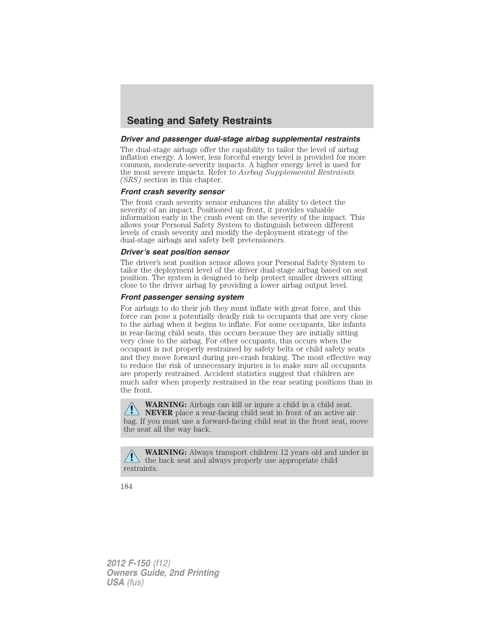 Front crash severity sensor, Driver’s seat position sensor, Front passenger sensing system | Seating and safety restraints | FORD 2012 F-150 Raptor v.2 User Manual | Page 184 / 476