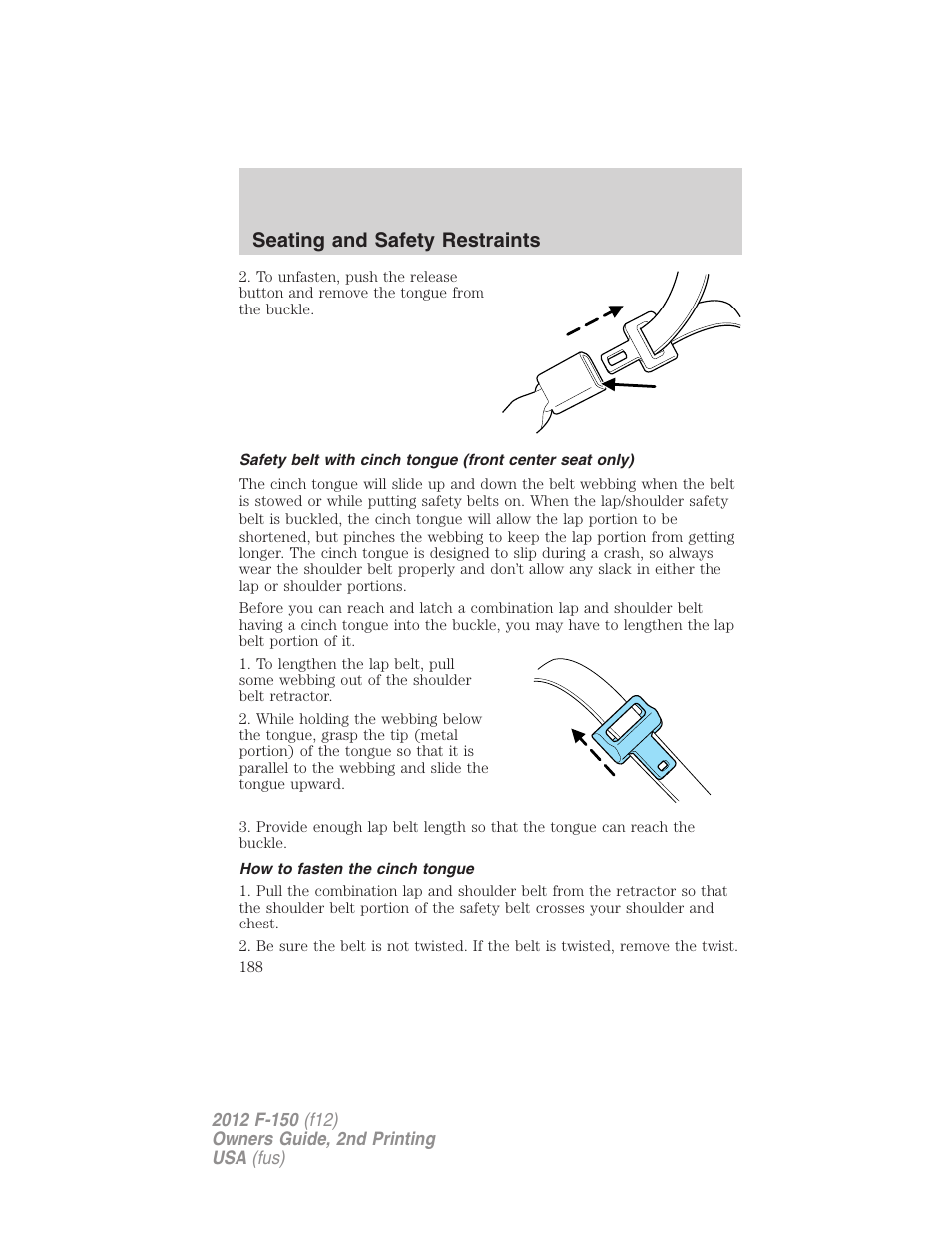 How to fasten the cinch tongue, Seating and safety restraints | FORD 2012 F-150 Raptor v.2 User Manual | Page 188 / 476