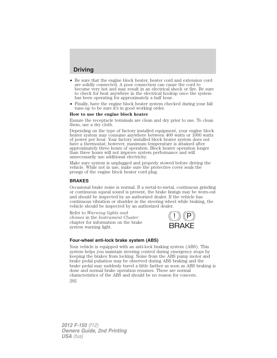 Brakes, Four-wheel anti-lock brake system (abs), P! brake | FORD 2012 F-150 Raptor v.2 User Manual | Page 292 / 476