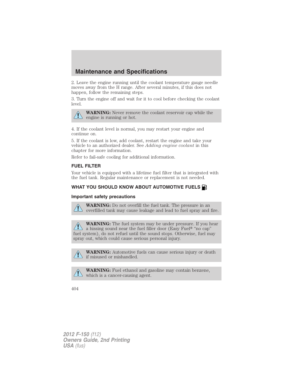 Fuel filter, What you should know about automotive fuels, Important safety precautions | Fuel information, Maintenance and specifications | FORD 2012 F-150 Raptor v.2 User Manual | Page 404 / 476