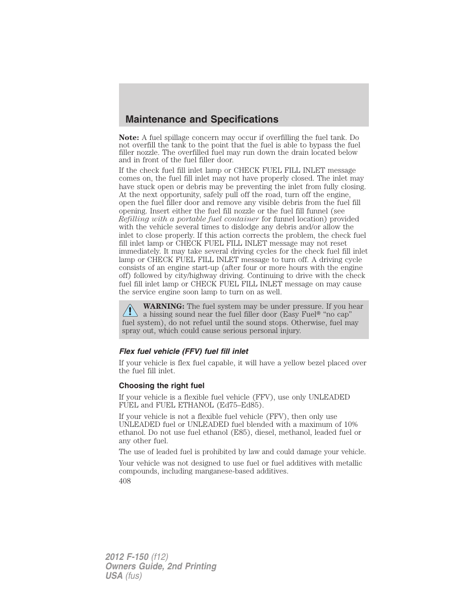 Flex fuel vehicle (ffv) fuel fill inlet, Choosing the right fuel, Maintenance and specifications | FORD 2012 F-150 Raptor v.2 User Manual | Page 408 / 476