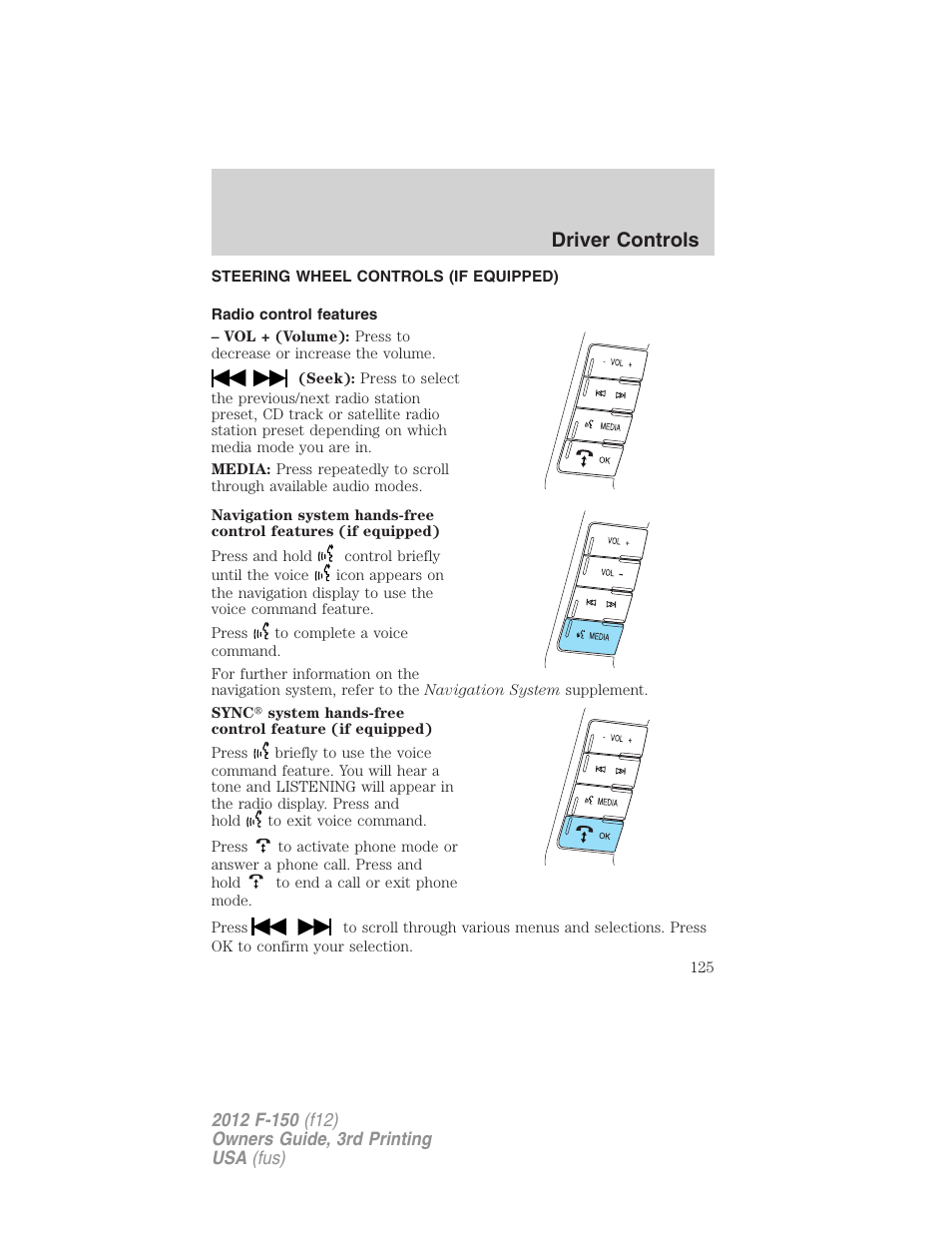 Steering wheel controls (if equipped), Radio control features, Driver controls | FORD 2012 F-150 Raptor v.3 User Manual | Page 125 / 472