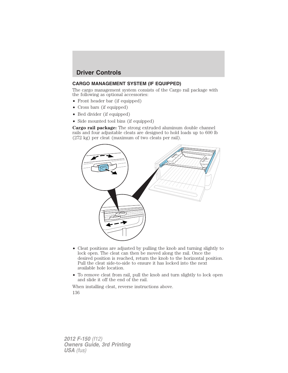 Cargo management system (if equipped), Driver controls | FORD 2012 F-150 Raptor v.3 User Manual | Page 136 / 472