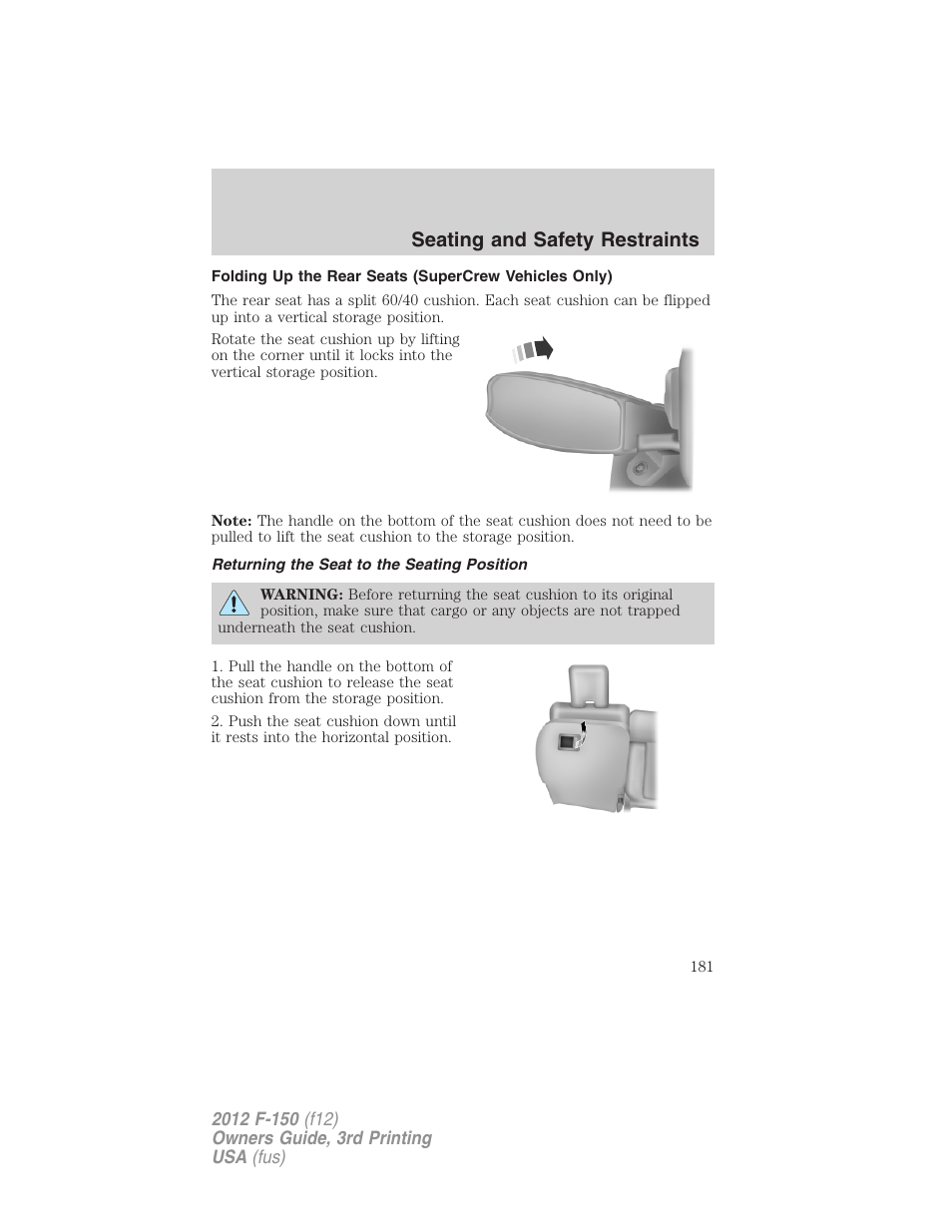 Returning the seat to the seating position, Seating and safety restraints | FORD 2012 F-150 Raptor v.3 User Manual | Page 181 / 472