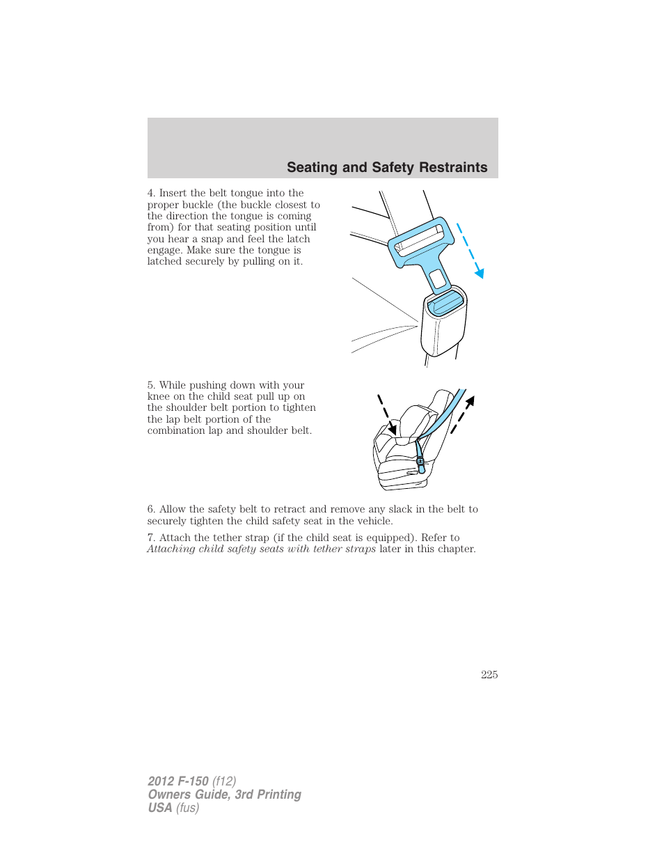 Seating and safety restraints | FORD 2012 F-150 Raptor v.3 User Manual | Page 225 / 472