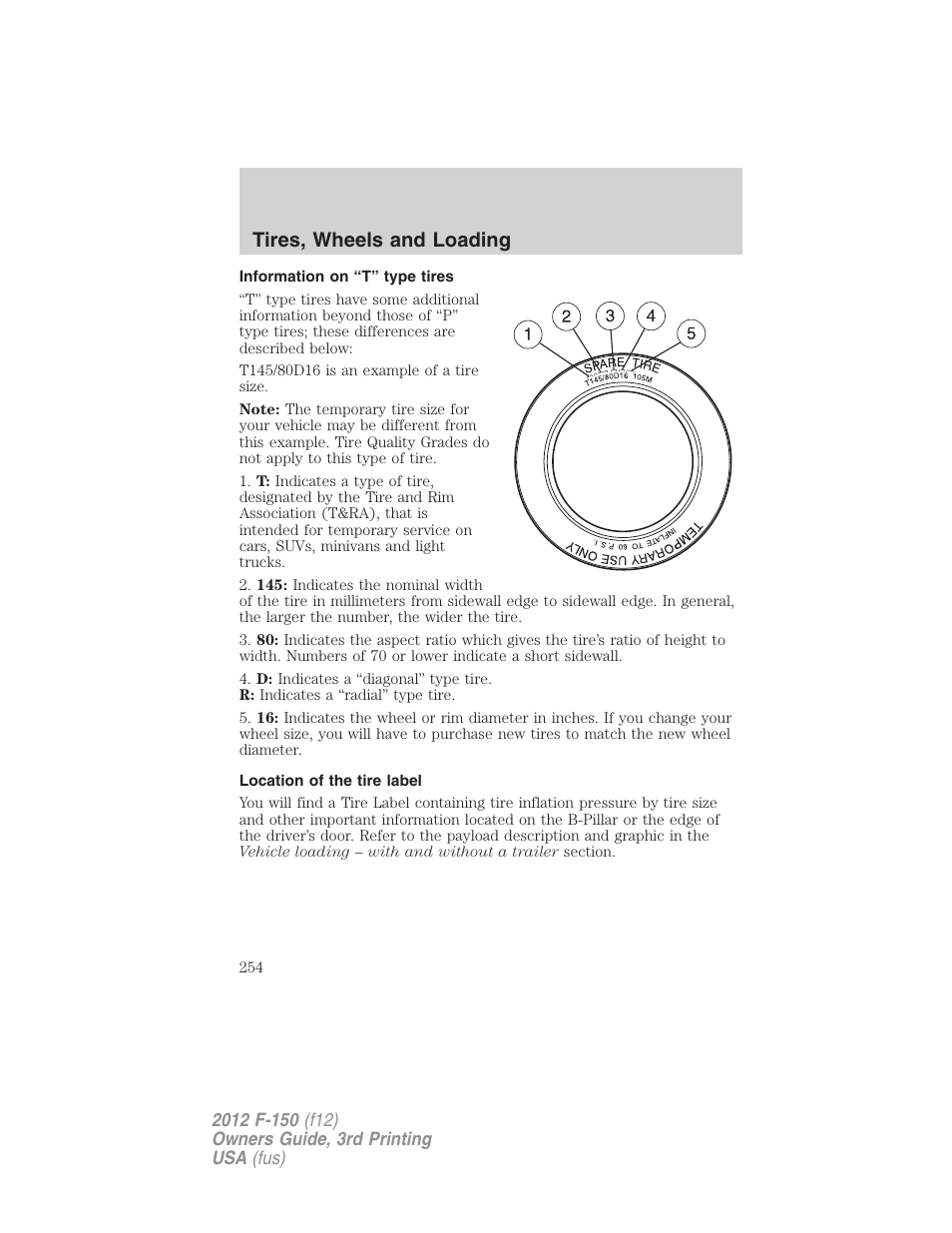 Information on “t” type tires, Location of the tire label, Tires, wheels and loading | FORD 2012 F-150 Raptor v.3 User Manual | Page 254 / 472