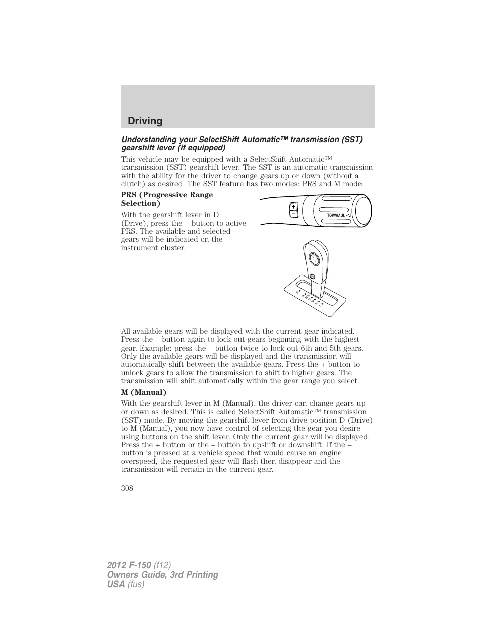 Driving | FORD 2012 F-150 Raptor v.3 User Manual | Page 308 / 472