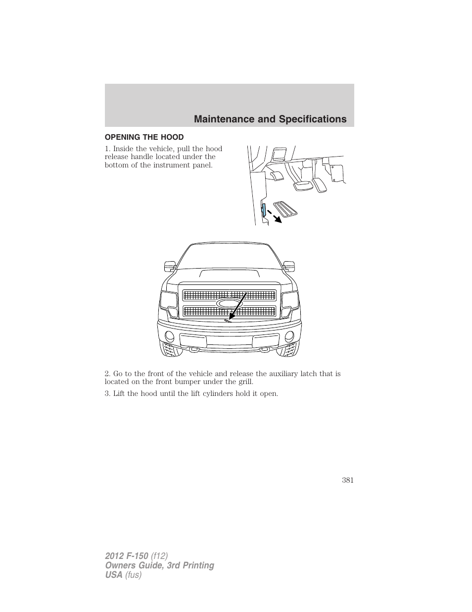 Opening the hood, Maintenance and specifications | FORD 2012 F-150 Raptor v.3 User Manual | Page 381 / 472