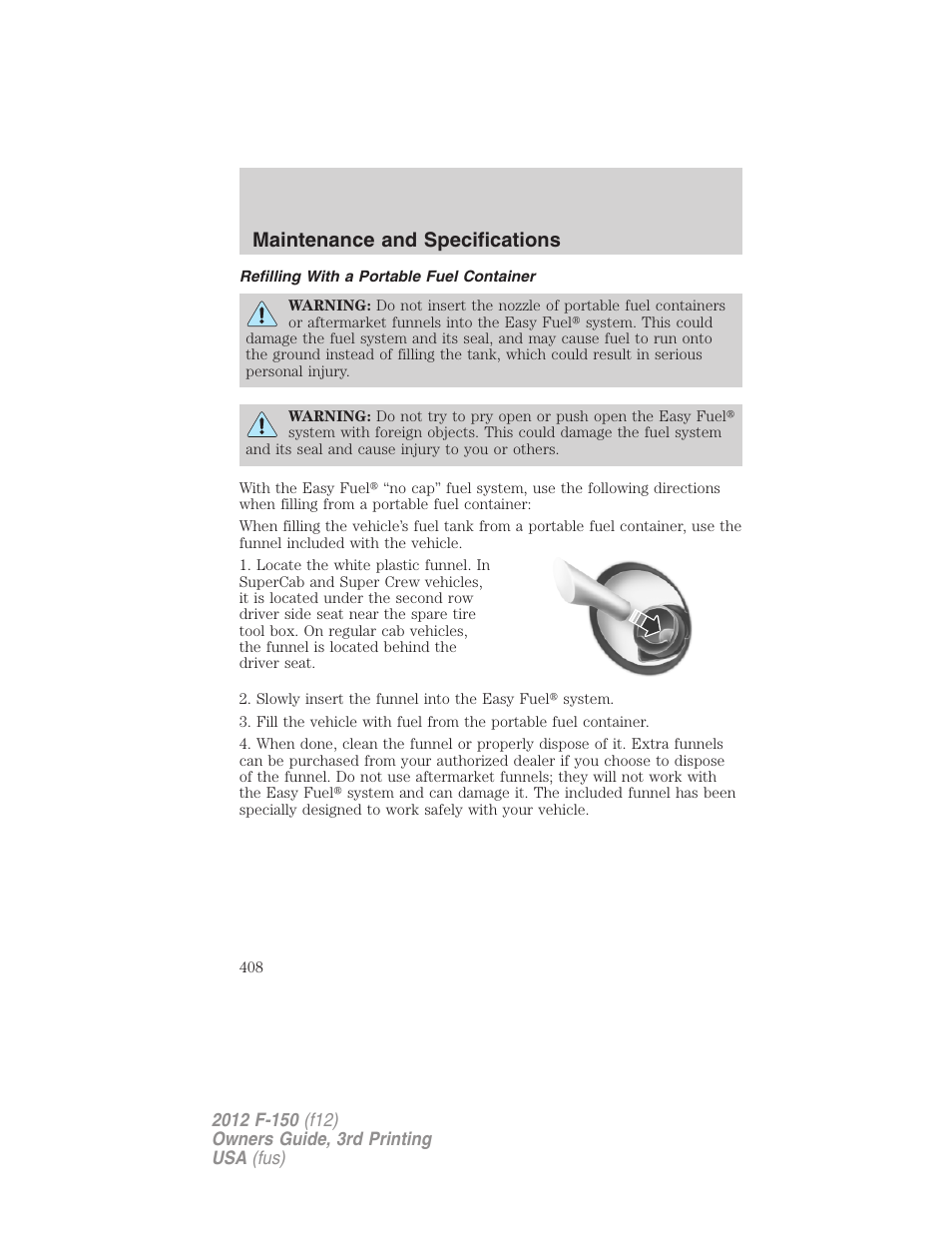 Refilling with a portable fuel container, Maintenance and specifications | FORD 2012 F-150 Raptor v.3 User Manual | Page 408 / 472