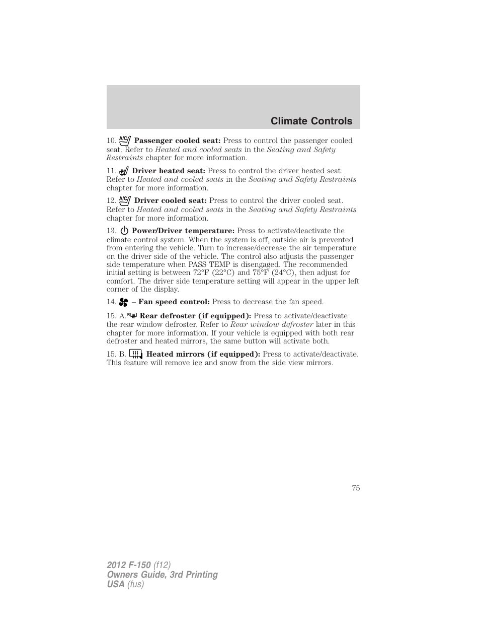 Climate controls | FORD 2012 F-150 Raptor v.3 User Manual | Page 75 / 472