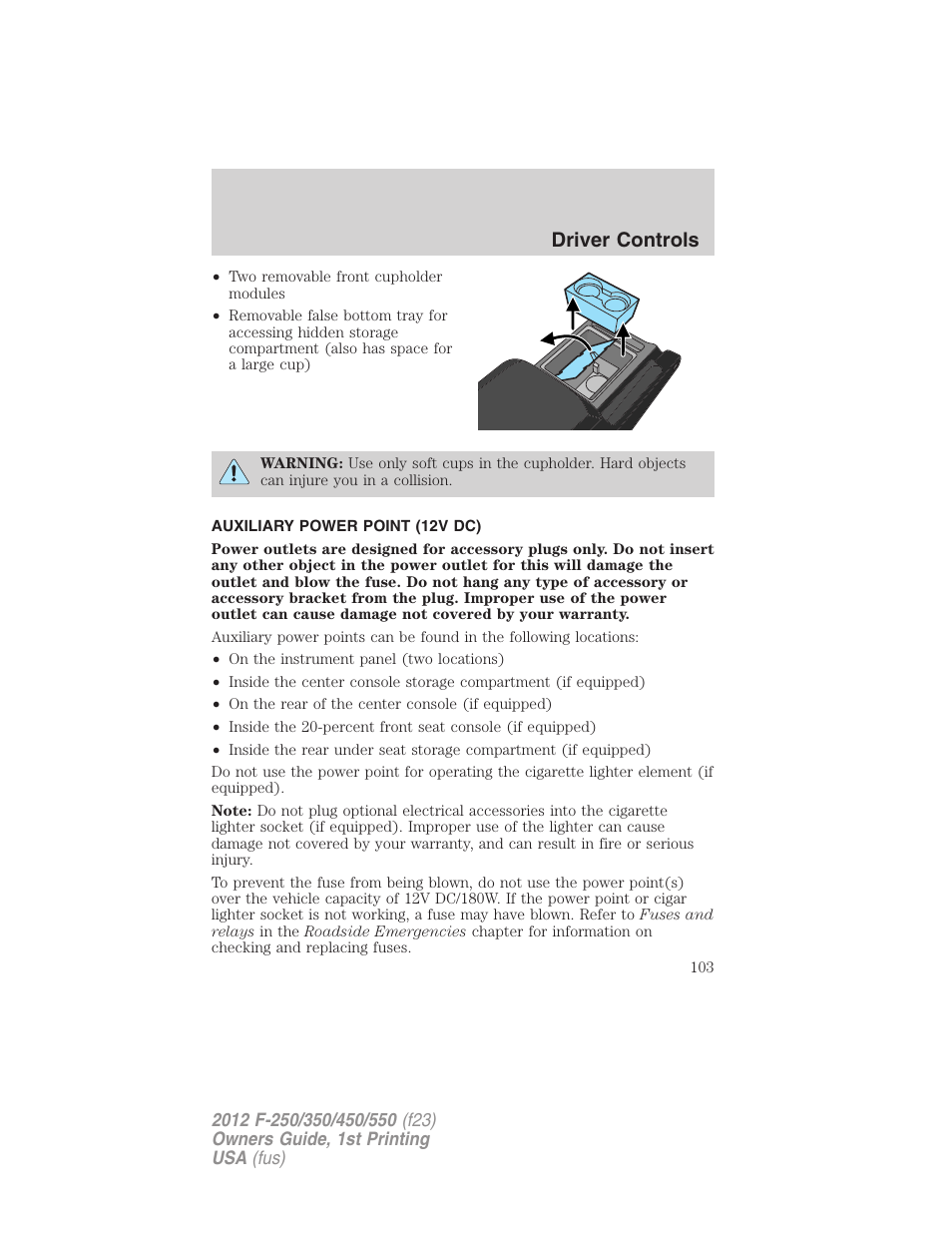 Auxiliary power point (12v dc), Driver controls | FORD 2012 F-550 v.1 User Manual | Page 103 / 454