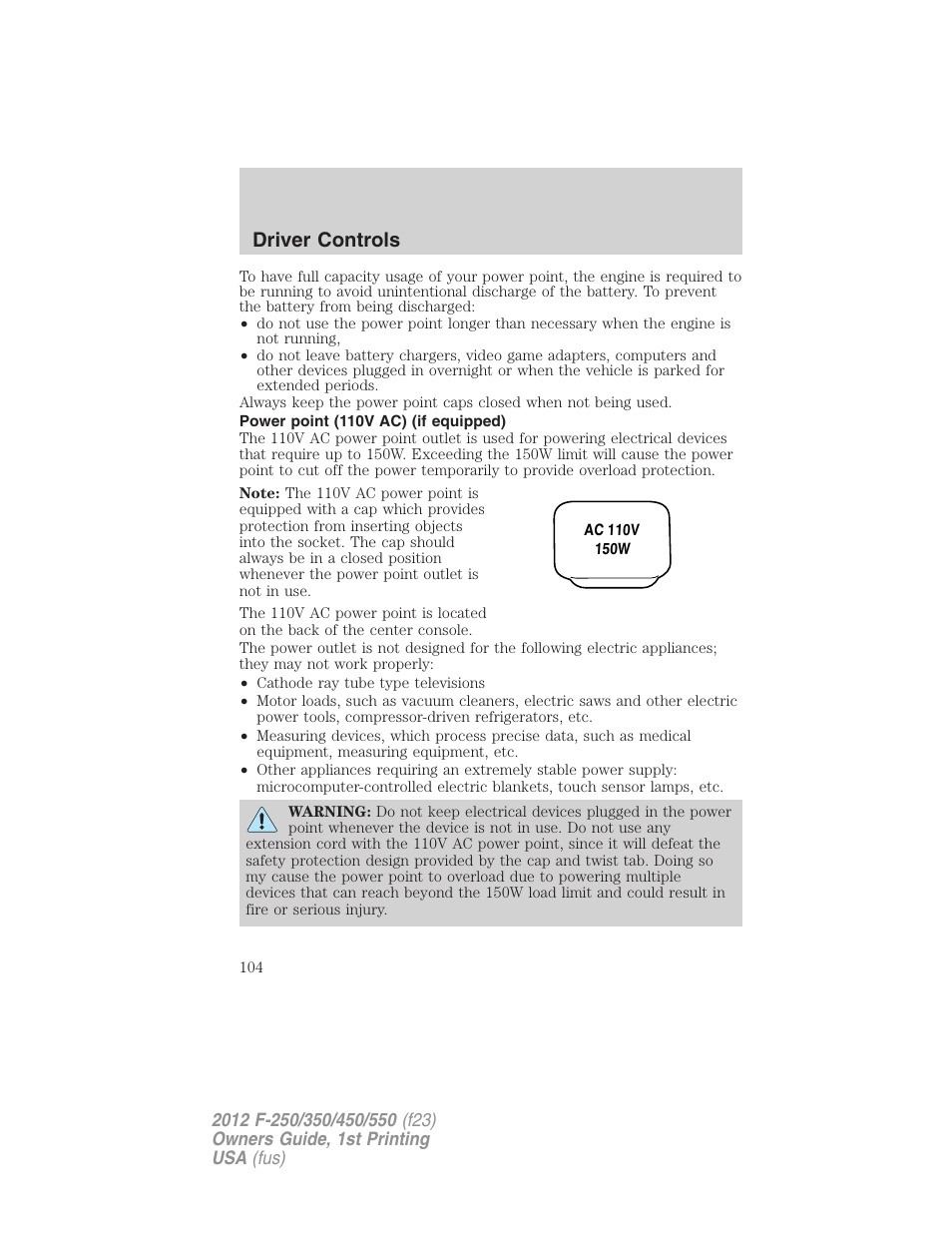 Power point (110v ac) (if equipped), Driver controls | FORD 2012 F-550 v.1 User Manual | Page 104 / 454