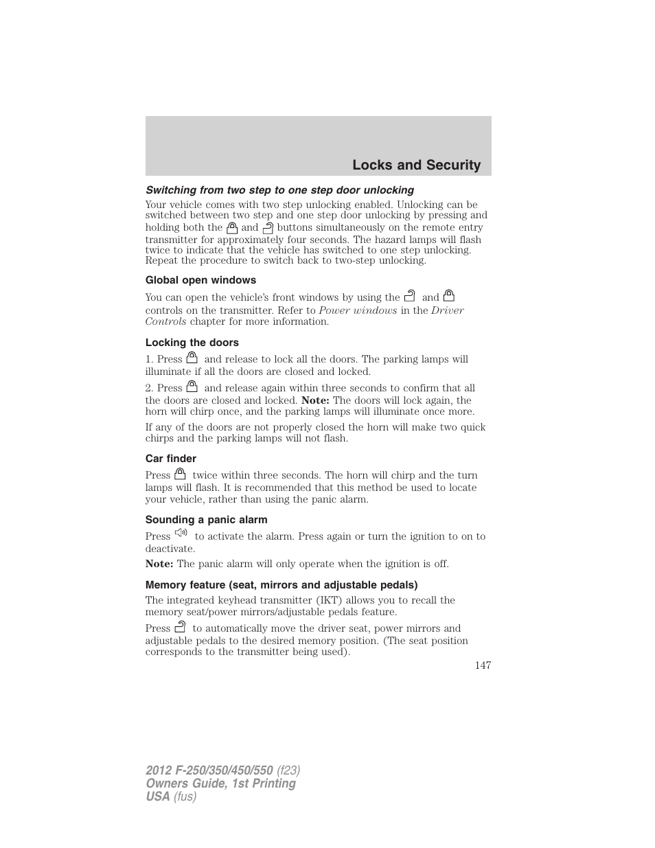 Switching from two step to one step door unlocking, Global open windows, Locking the doors | Car finder, Sounding a panic alarm, Locks and security | FORD 2012 F-550 v.1 User Manual | Page 147 / 454