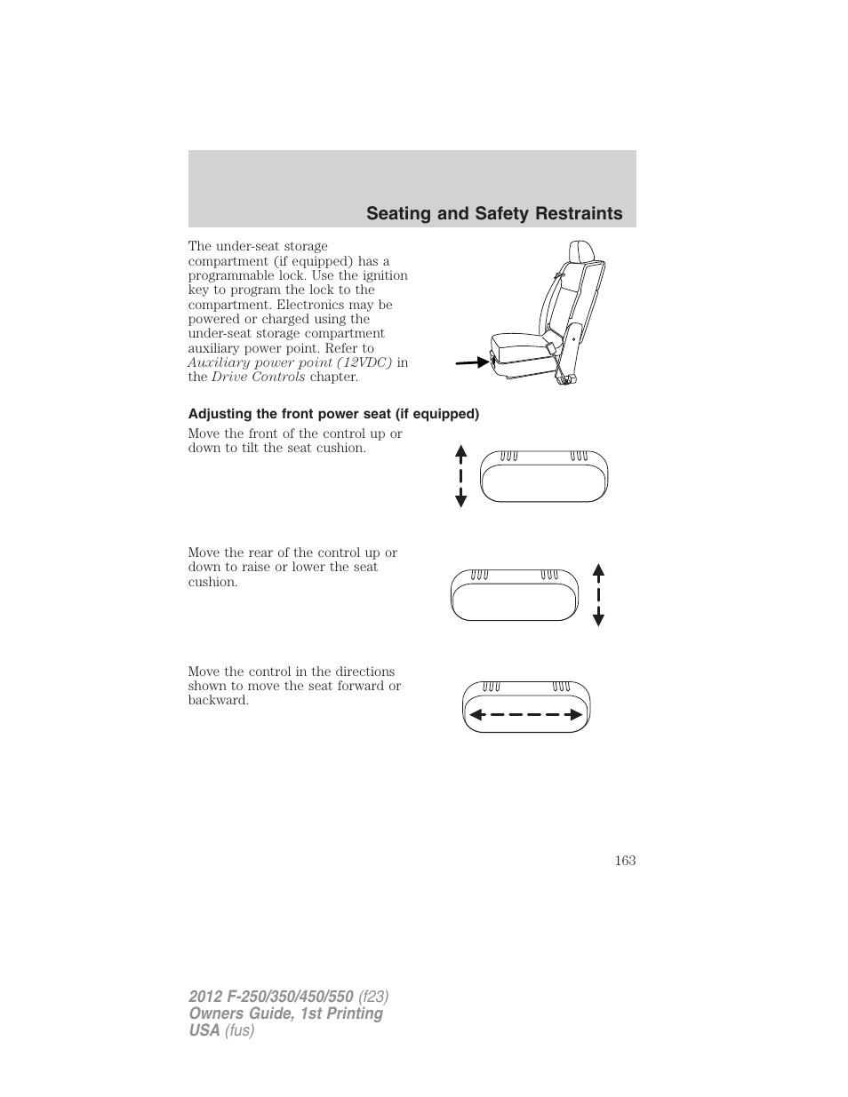 Adjusting the front power seat (if equipped), Seating and safety restraints | FORD 2012 F-550 v.1 User Manual | Page 163 / 454