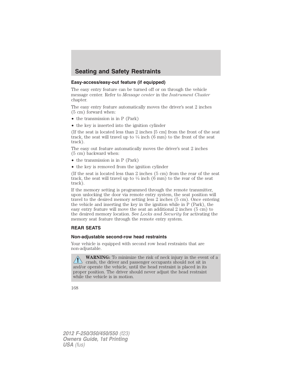Easy-access/easy-out feature (if equipped), Rear seats, Non-adjustable second-row head restraints | Seating and safety restraints | FORD 2012 F-550 v.1 User Manual | Page 168 / 454