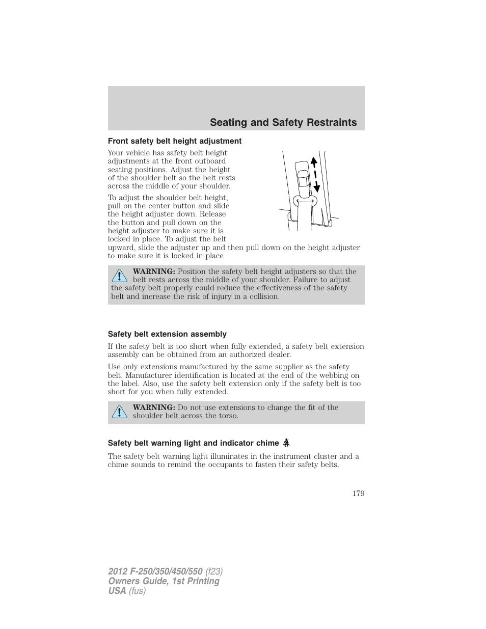Front safety belt height adjustment, Safety belt extension assembly, Safety belt warning light and indicator chime | Seating and safety restraints | FORD 2012 F-550 v.1 User Manual | Page 179 / 454