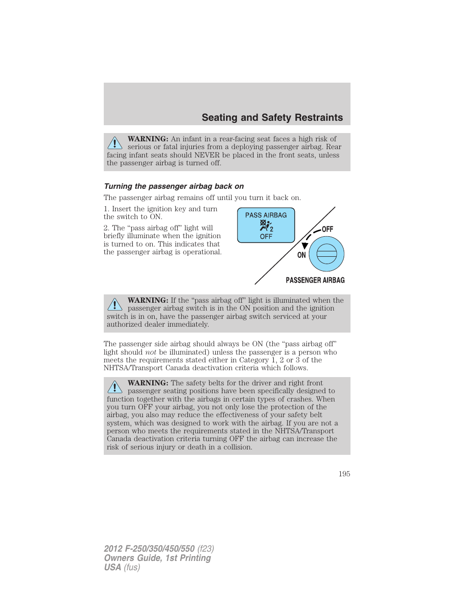 Turning the passenger airbag back on, Seating and safety restraints | FORD 2012 F-550 v.1 User Manual | Page 195 / 454