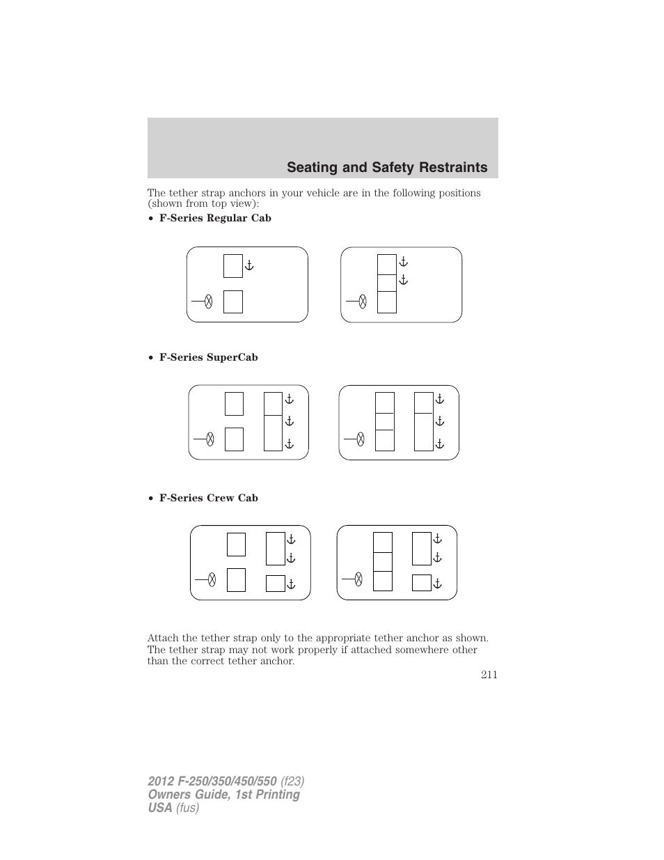 Seating and safety restraints | FORD 2012 F-550 v.1 User Manual | Page 211 / 454