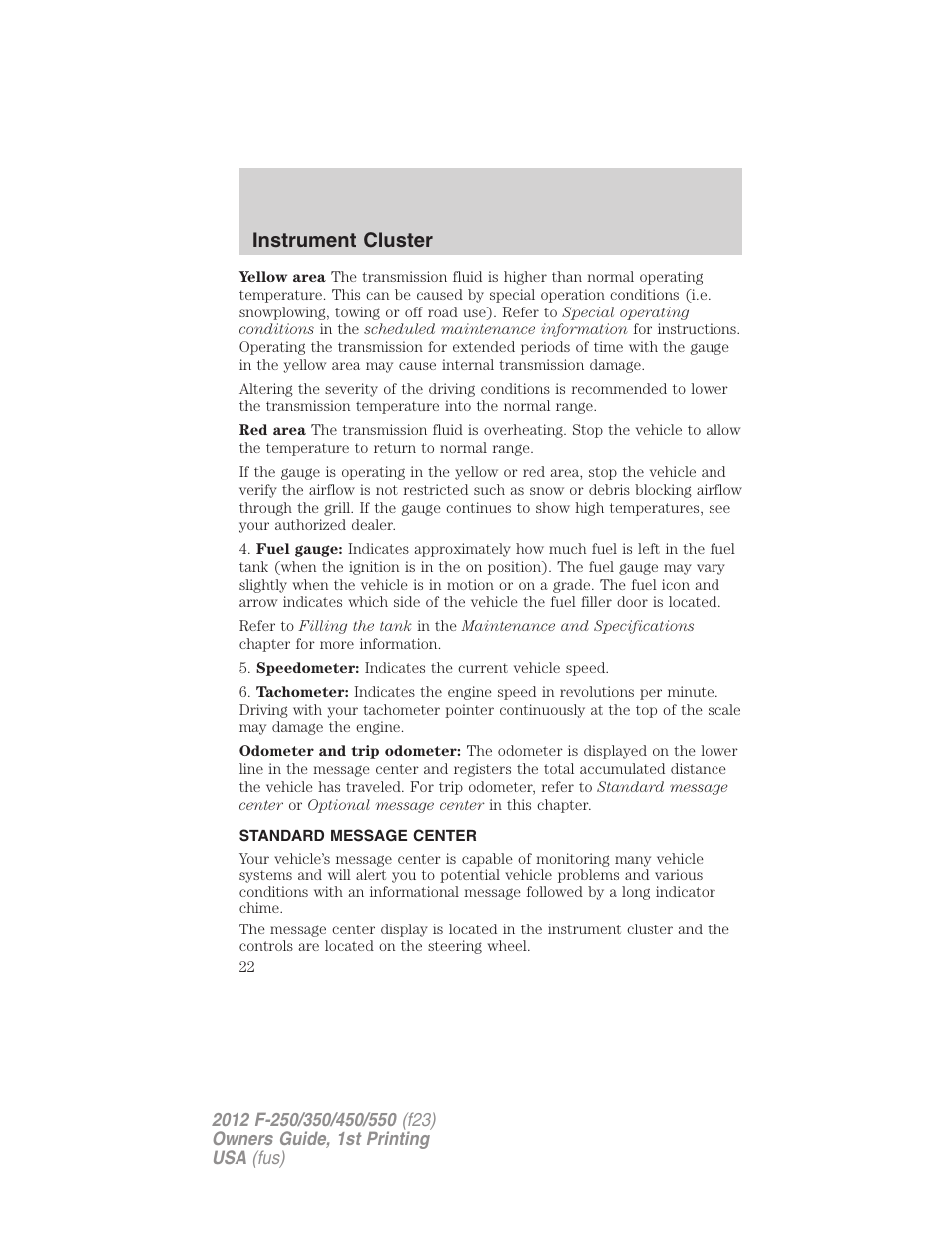 Standard message center, Message center, Instrument cluster | FORD 2012 F-550 v.1 User Manual | Page 22 / 454