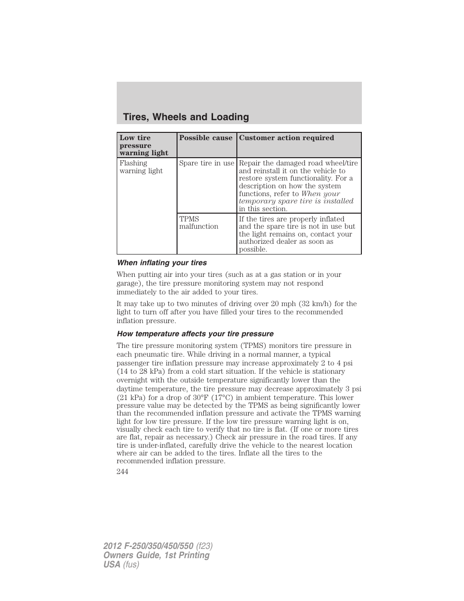 When inflating your tires, How temperature affects your tire pressure, Tires, wheels and loading | FORD 2012 F-550 v.1 User Manual | Page 244 / 454