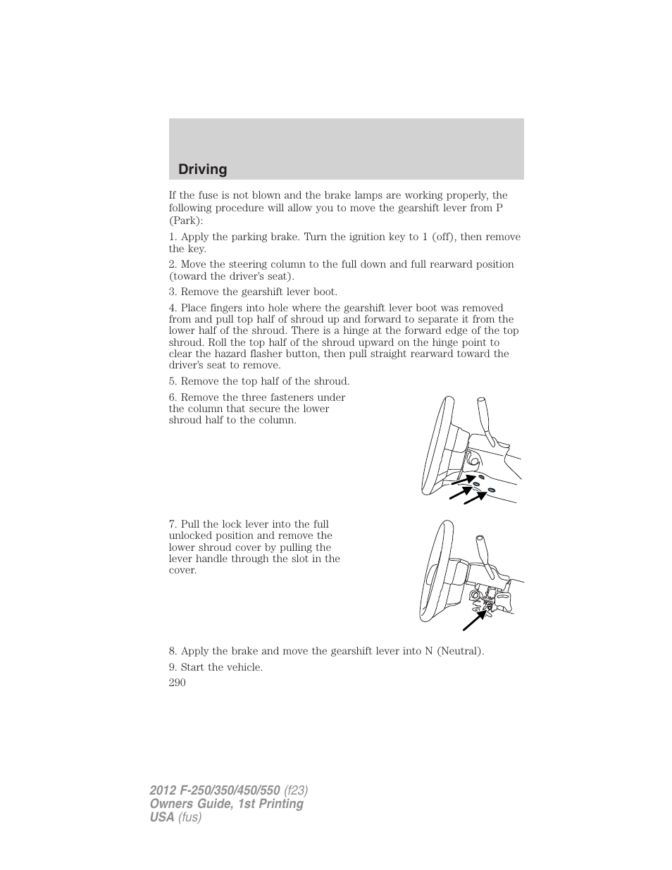 Driving | FORD 2012 F-550 v.1 User Manual | Page 290 / 454