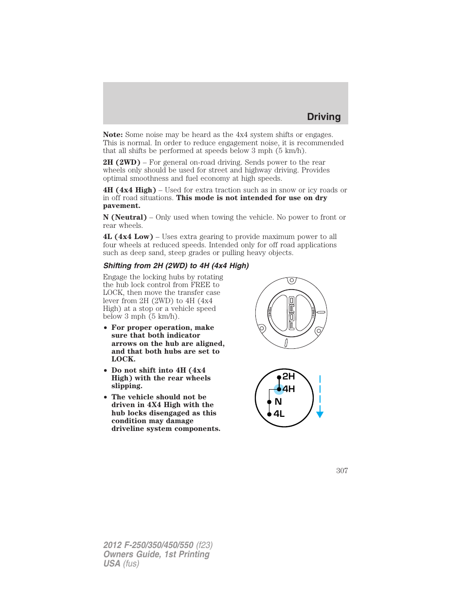 Shifting from 2h (2wd) to 4h (4x4 high), Driving | FORD 2012 F-550 v.1 User Manual | Page 307 / 454