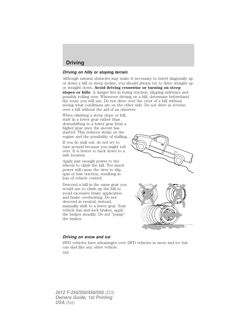 Driving on hilly or sloping terrain, Driving on snow and ice, Driving | FORD 2012 F-550 v.1 User Manual | Page 316 / 454