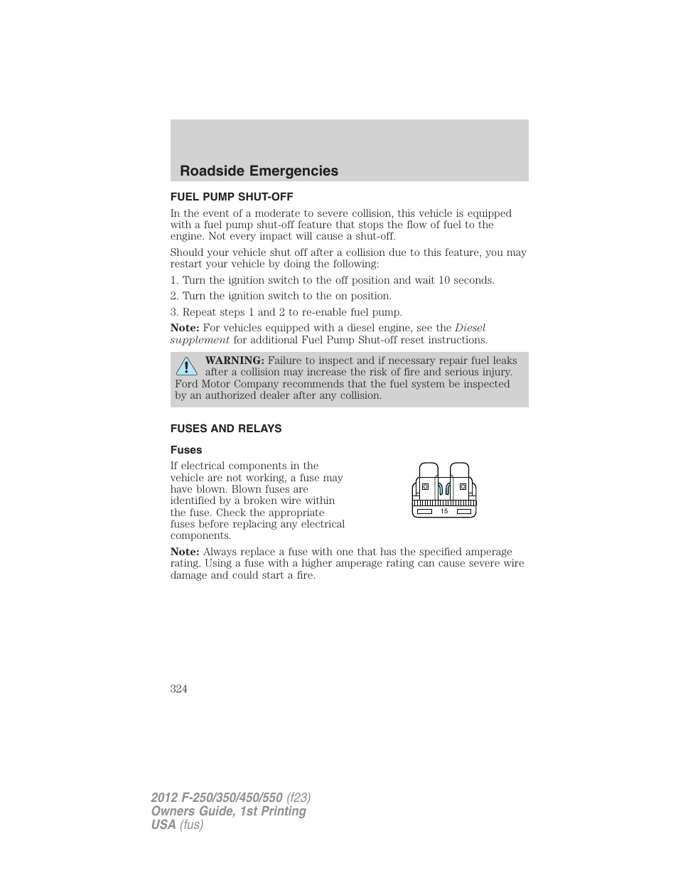 Fuel pump shut-off, Fuses and relays, Fuses | Roadside emergencies | FORD 2012 F-550 v.1 User Manual | Page 324 / 454