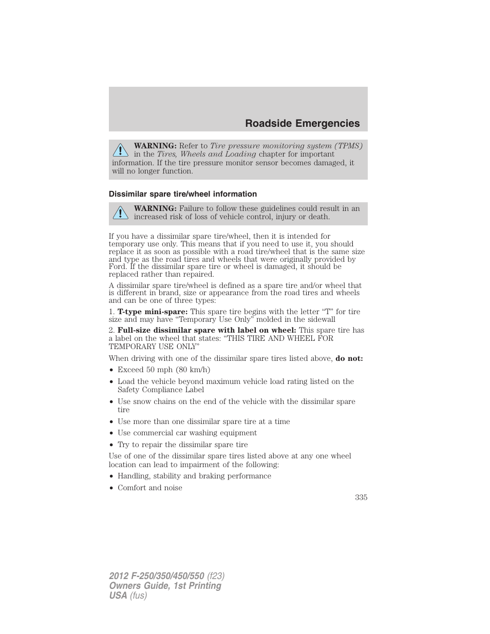 Dissimilar spare tire/wheel information, Roadside emergencies | FORD 2012 F-550 v.1 User Manual | Page 335 / 454