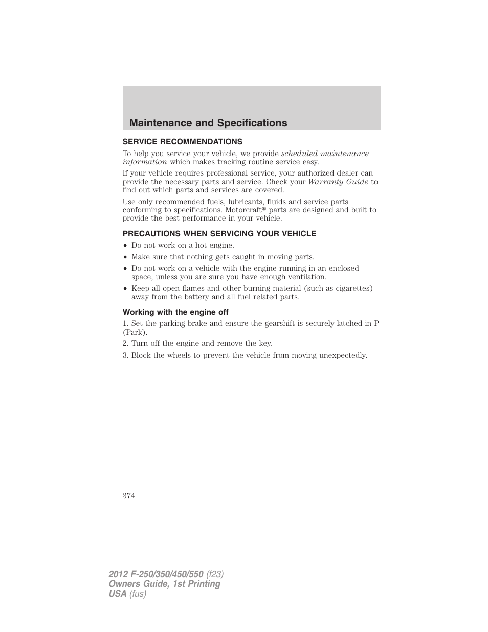 Maintenance and specifications, Service recommendations, Precautions when servicing your vehicle | Working with the engine off | FORD 2012 F-550 v.1 User Manual | Page 374 / 454