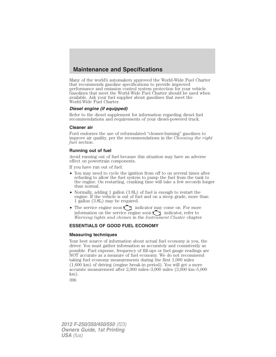 Diesel engine (if equipped), Cleaner air, Running out of fuel | Essentials of good fuel economy, Measuring techniques, Maintenance and specifications | FORD 2012 F-550 v.1 User Manual | Page 396 / 454
