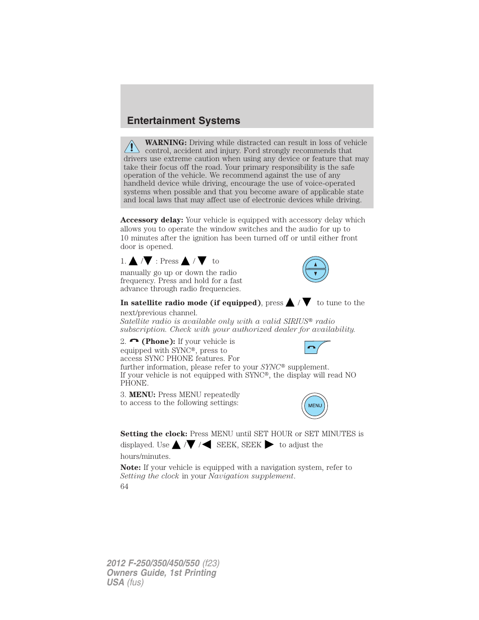 Entertainment systems | FORD 2012 F-550 v.1 User Manual | Page 64 / 454