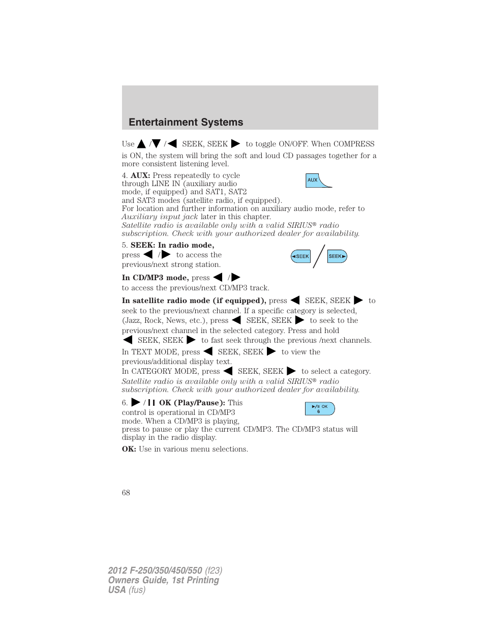 Entertainment systems | FORD 2012 F-550 v.1 User Manual | Page 68 / 454