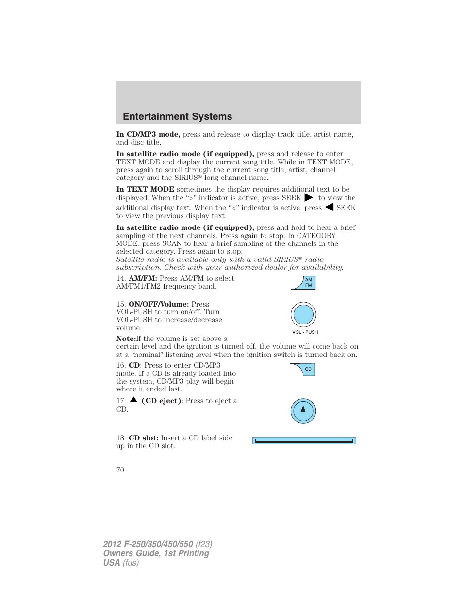 Entertainment systems | FORD 2012 F-550 v.1 User Manual | Page 70 / 454