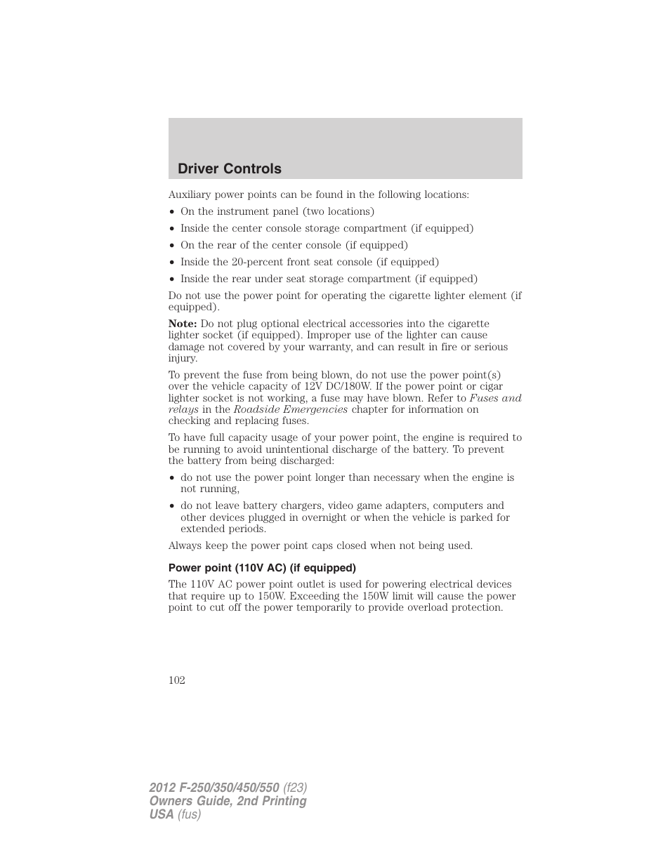 Power point (110v ac) (if equipped), Driver controls | FORD 2012 F-550 v.2 User Manual | Page 102 / 449