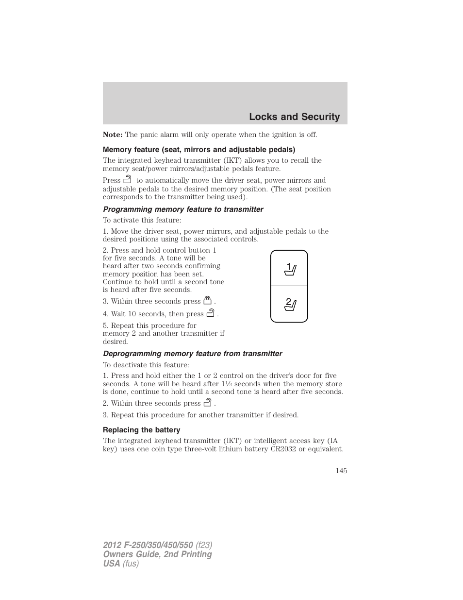 Programming memory feature to transmitter, Deprogramming memory feature from transmitter, Replacing the battery | Locks and security | FORD 2012 F-550 v.2 User Manual | Page 145 / 449