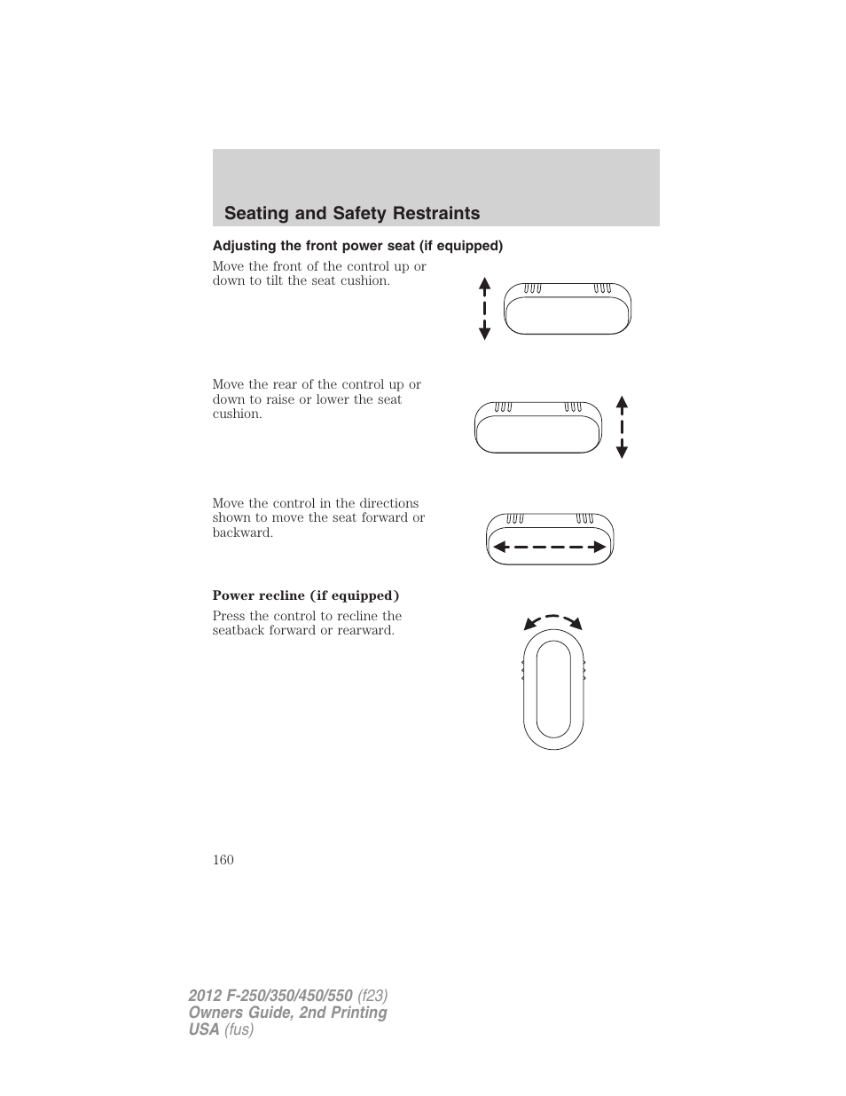 Adjusting the front power seat (if equipped), Seating and safety restraints | FORD 2012 F-550 v.2 User Manual | Page 160 / 449