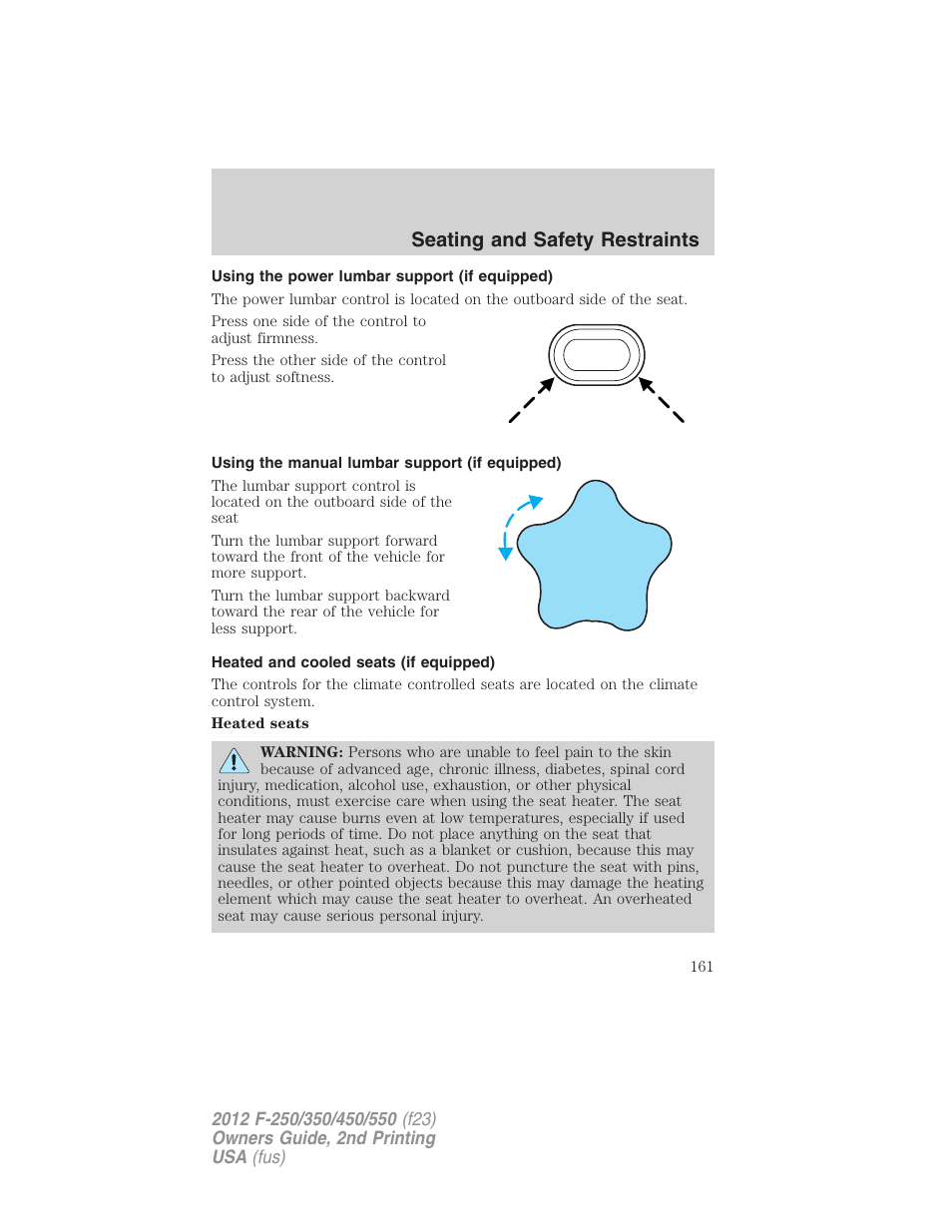 Using the power lumbar support (if equipped), Using the manual lumbar support (if equipped), Heated and cooled seats (if equipped) | Seating and safety restraints | FORD 2012 F-550 v.2 User Manual | Page 161 / 449