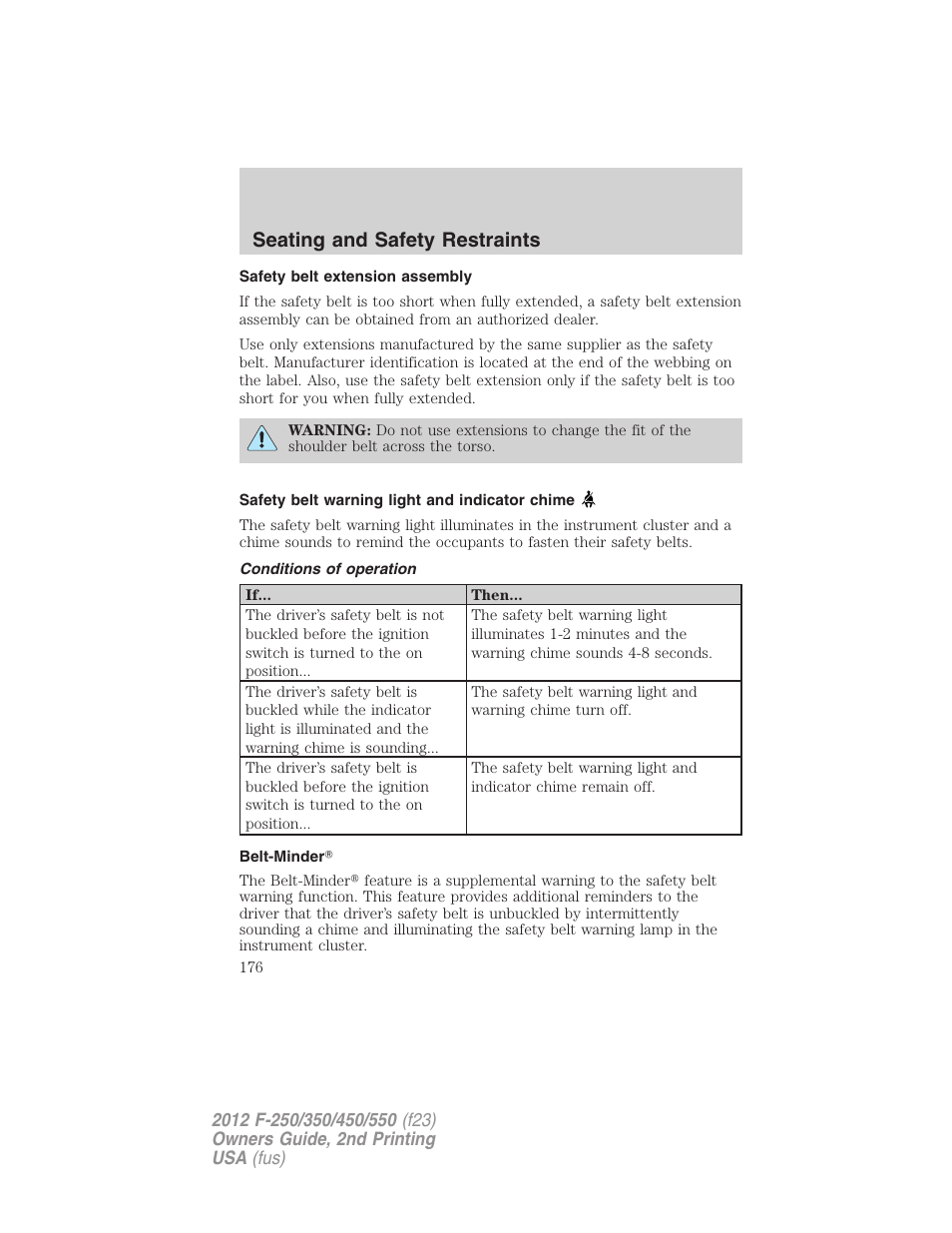 Safety belt extension assembly, Safety belt warning light and indicator chime, Conditions of operation | Belt-minder, Seating and safety restraints | FORD 2012 F-550 v.2 User Manual | Page 176 / 449